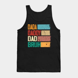 Dada Daddy Dad Bruh Retro Vintage Funny Fathers Day 2023 Tank Top